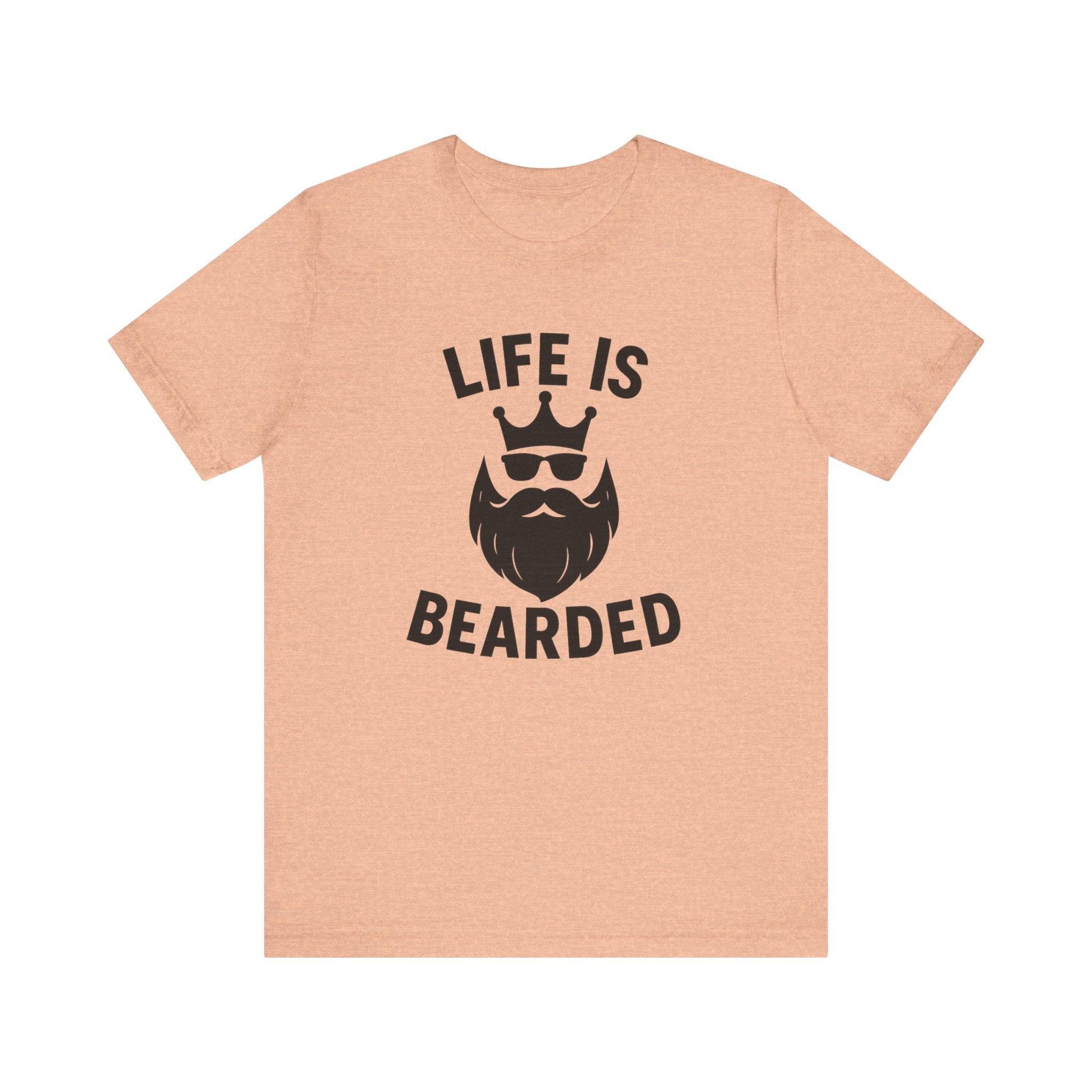 Life is Bearded