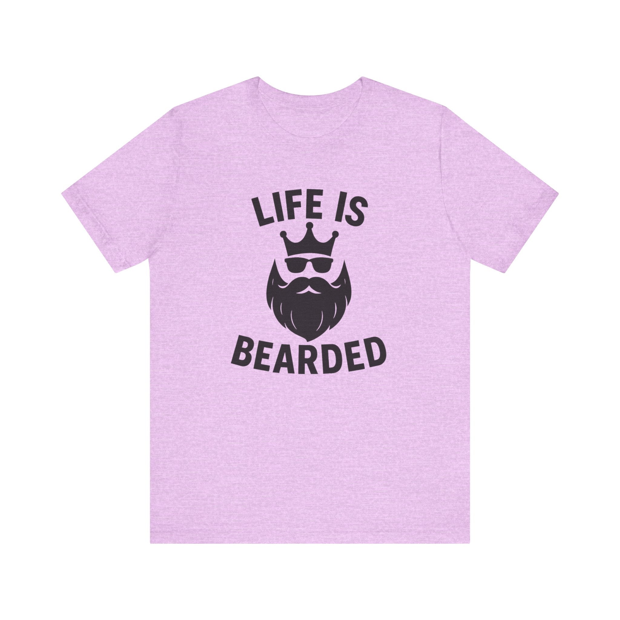 Life is Bearded