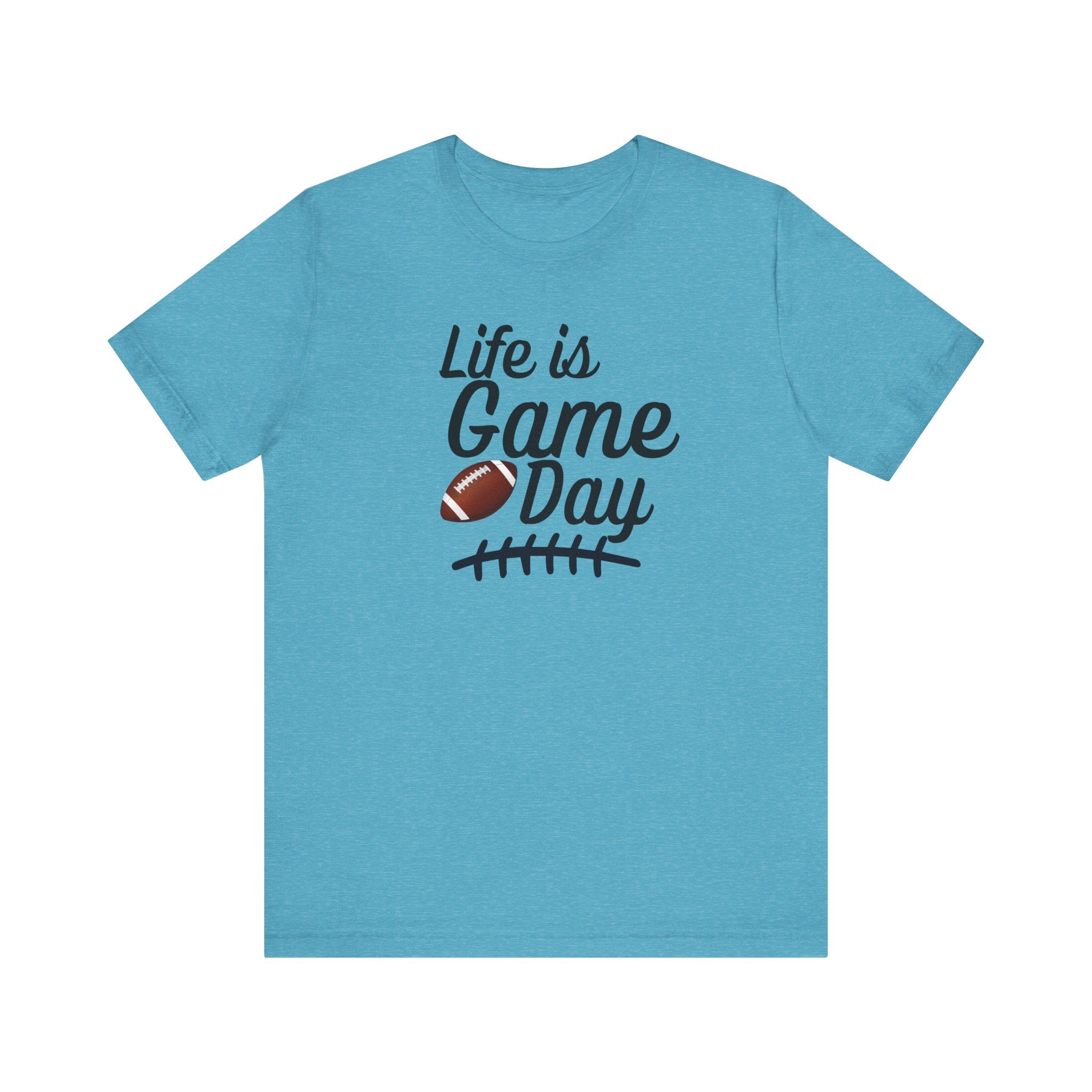 Life is Game Day