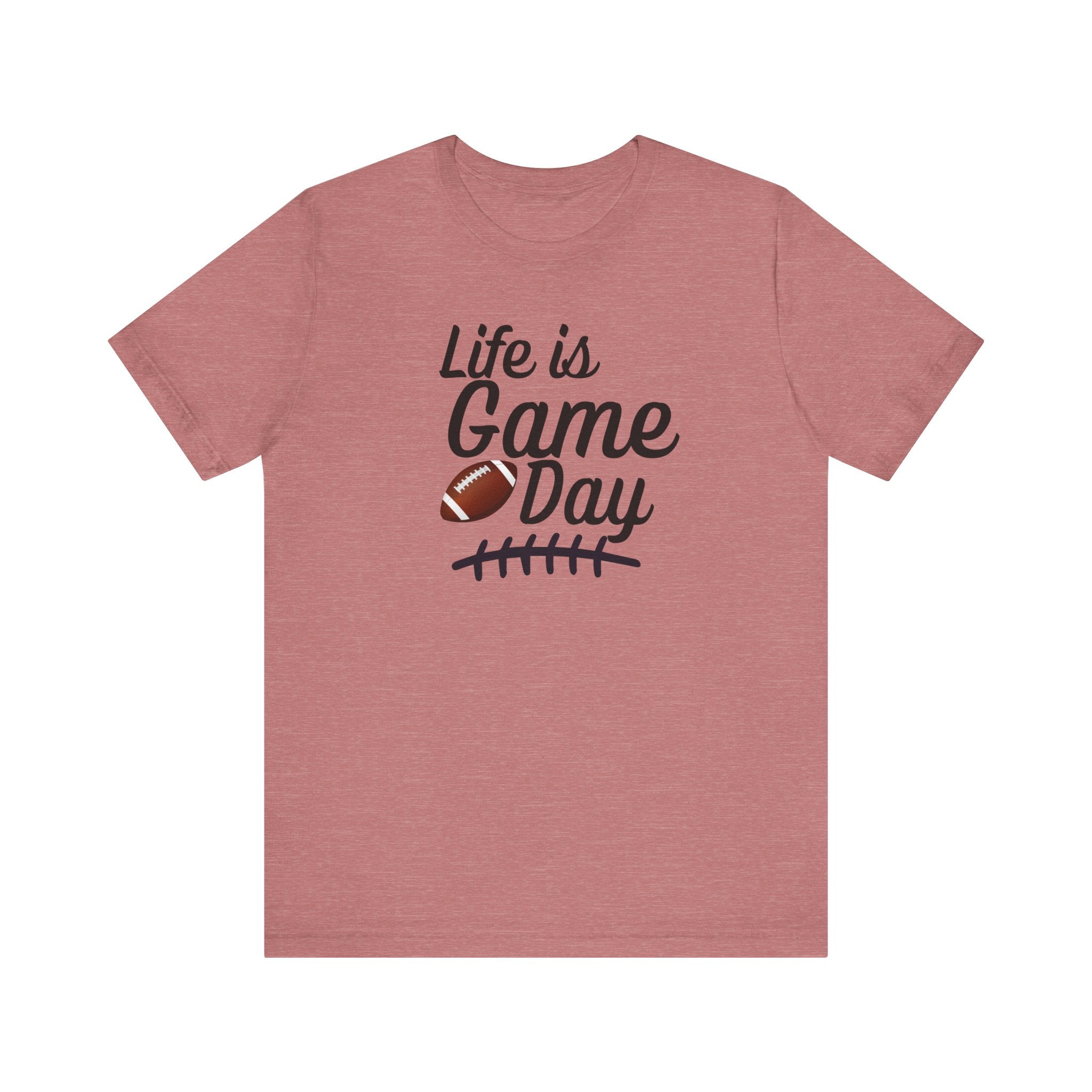 Life is Game Day
