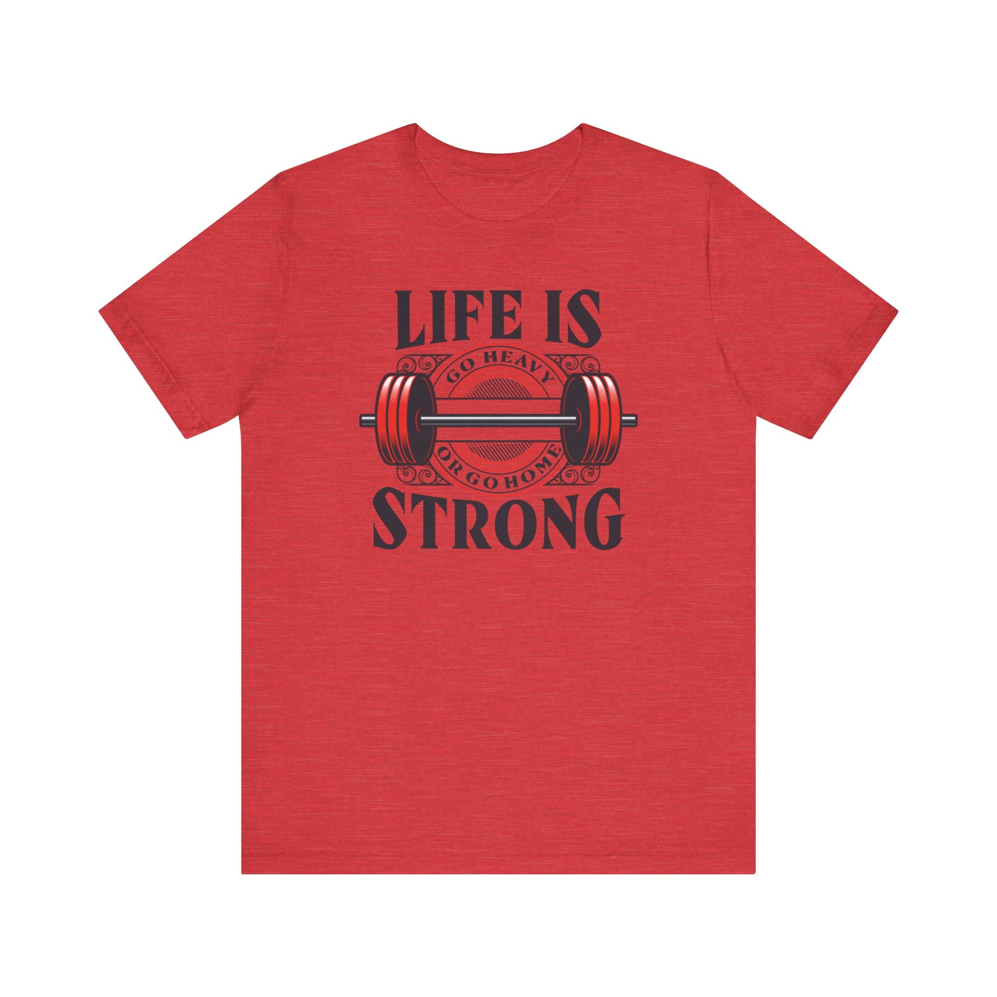 Life is Strong