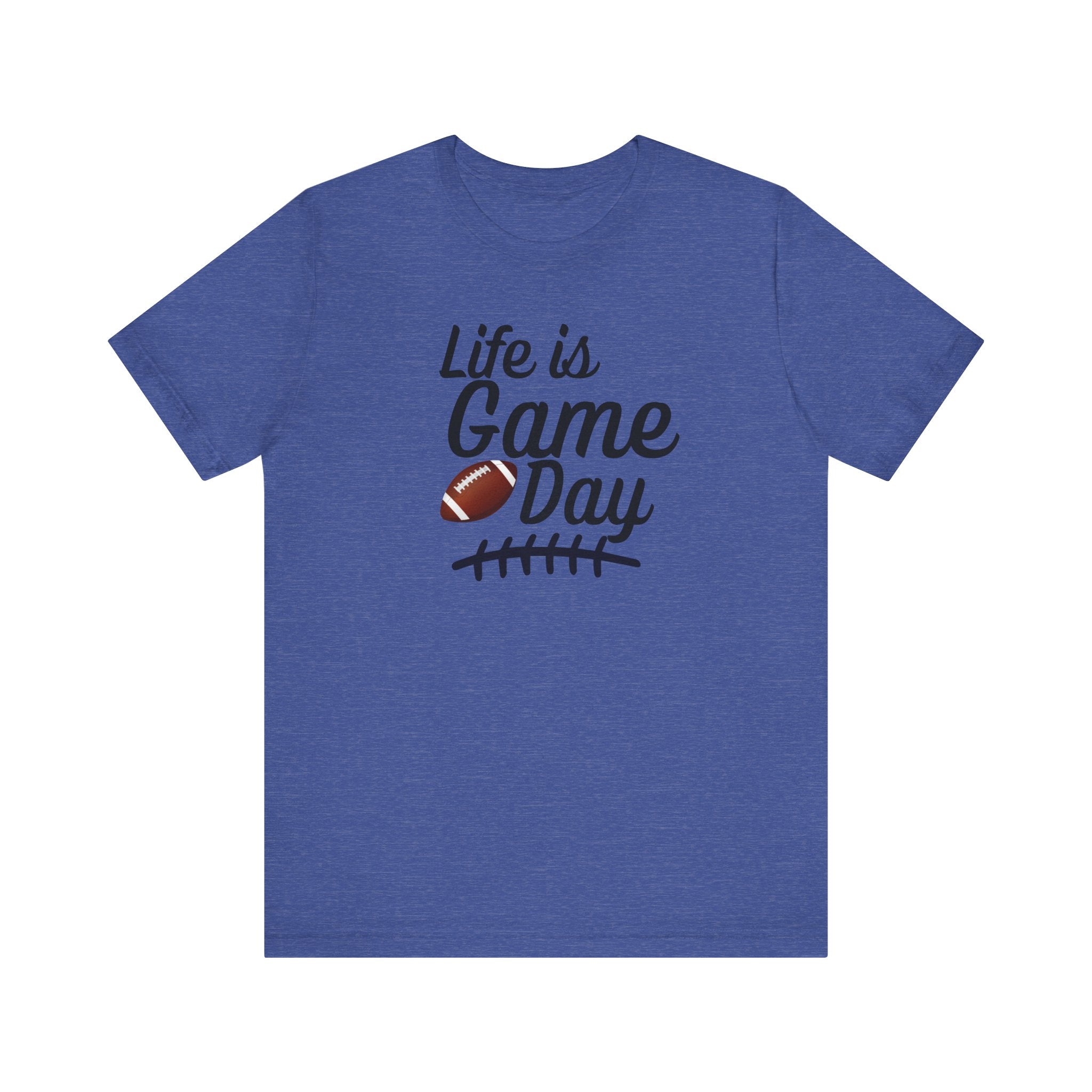 Life is Game Day