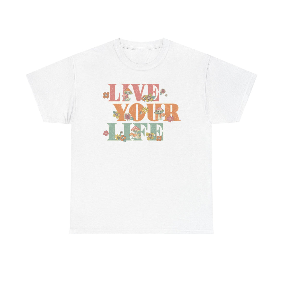 Live Your Life