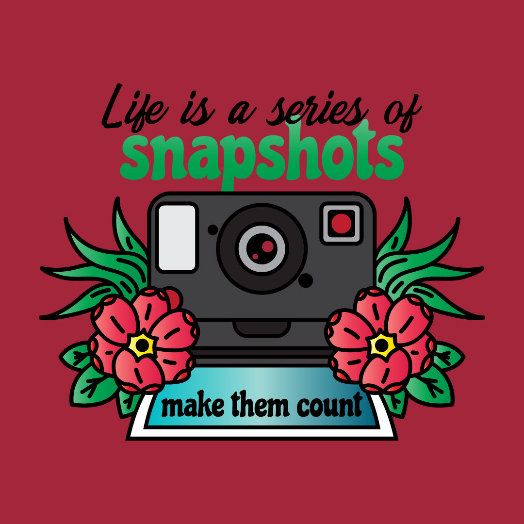 Life is a Series of Snapshots