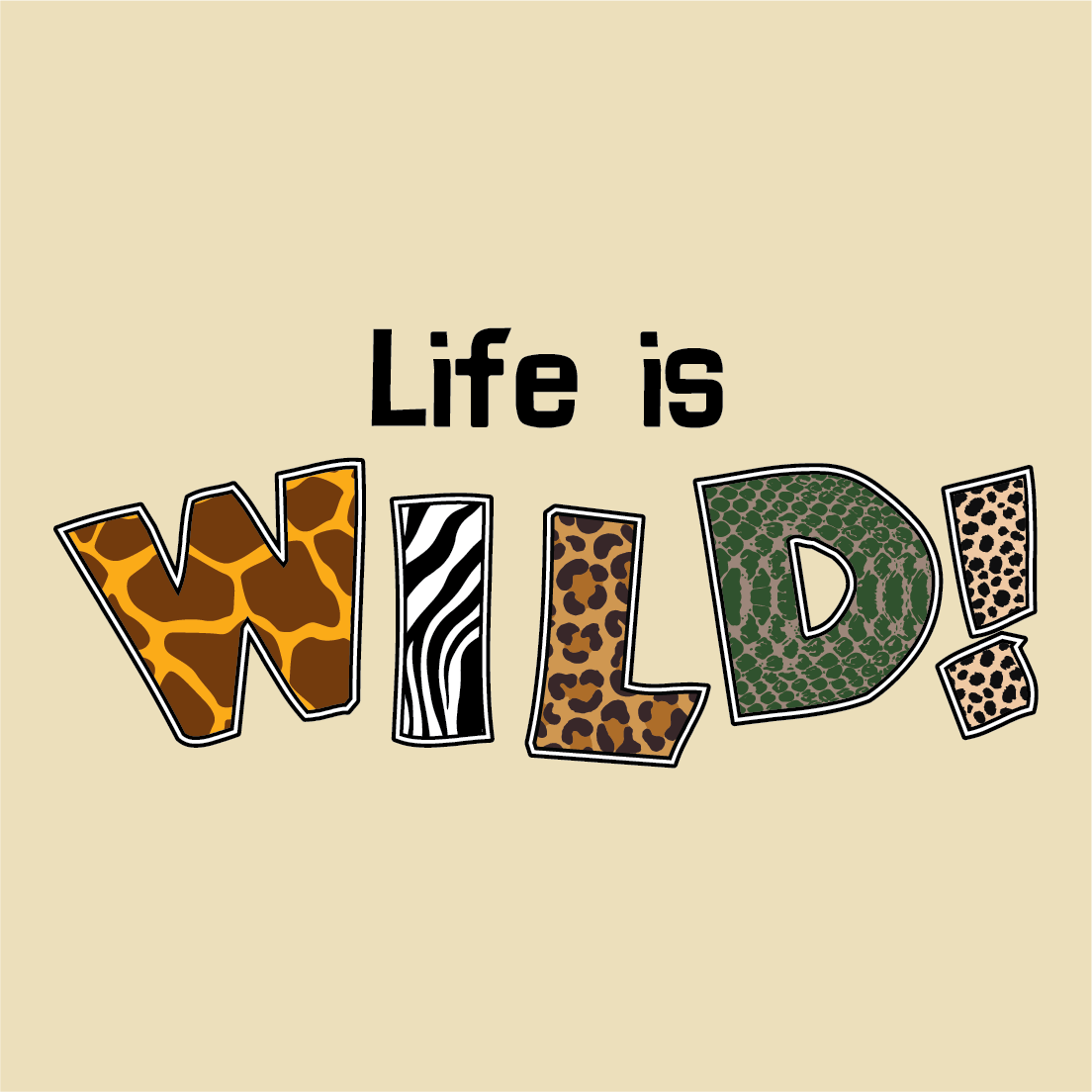 Life is Wild