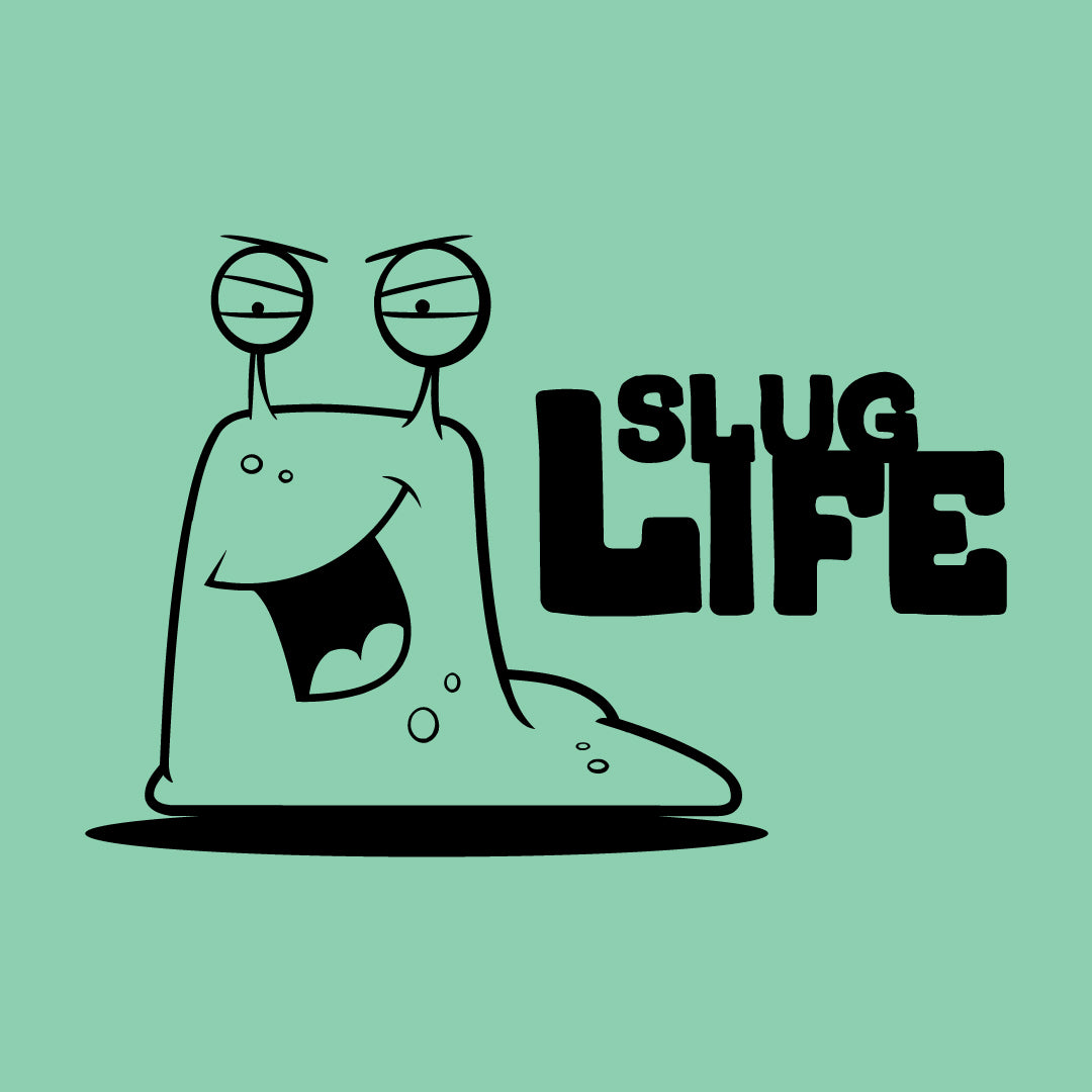 Slug Life