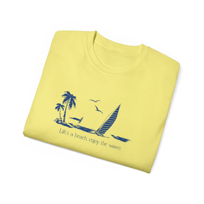 Beach Life Inspirational Tee, Unisex Cotton Shirt, Summer Clothing, Vacation Wear, Gift for Beach Lovers