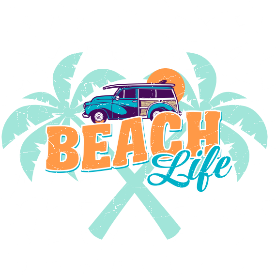 Beach Life is the Best Life