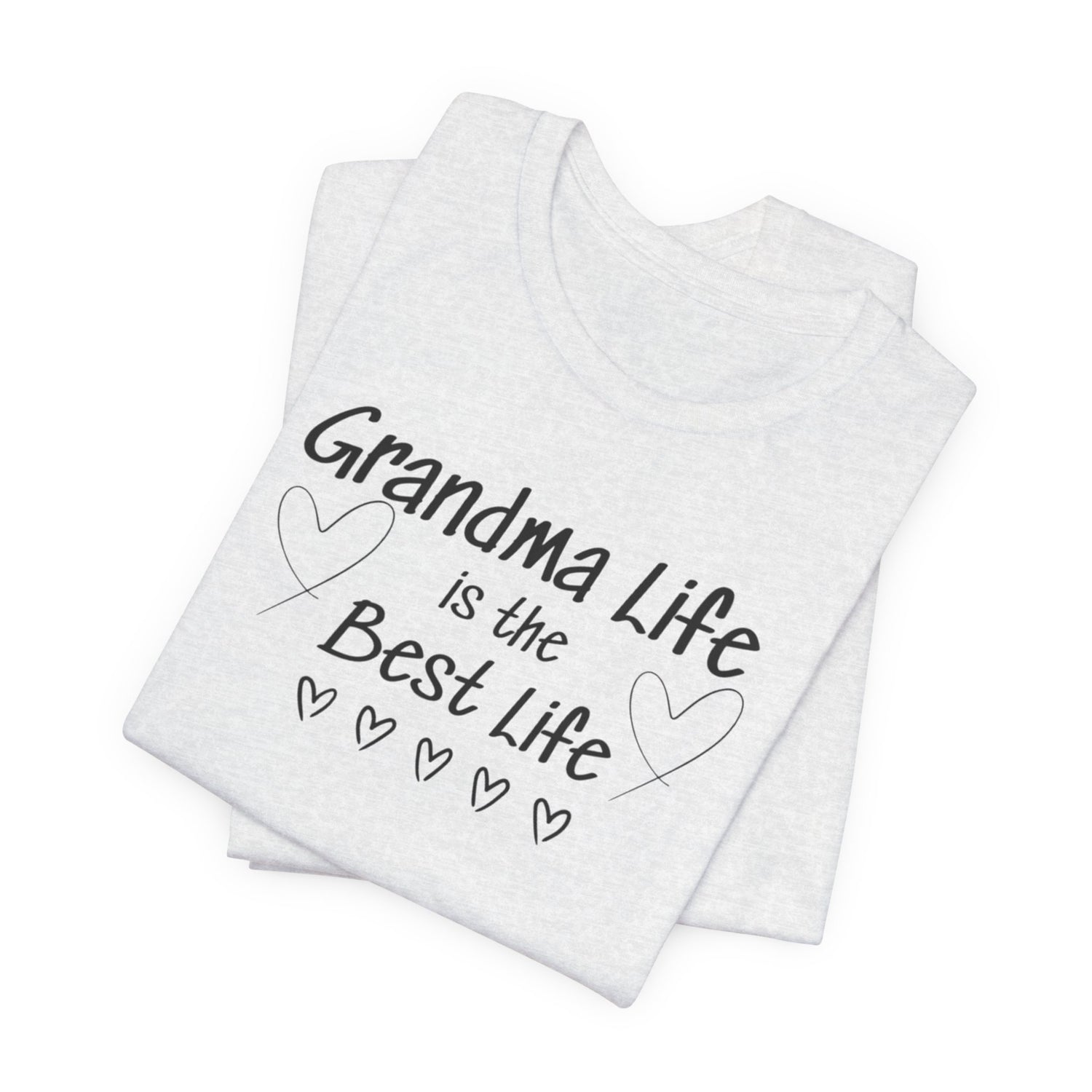 Grandma Life is the Best Life!