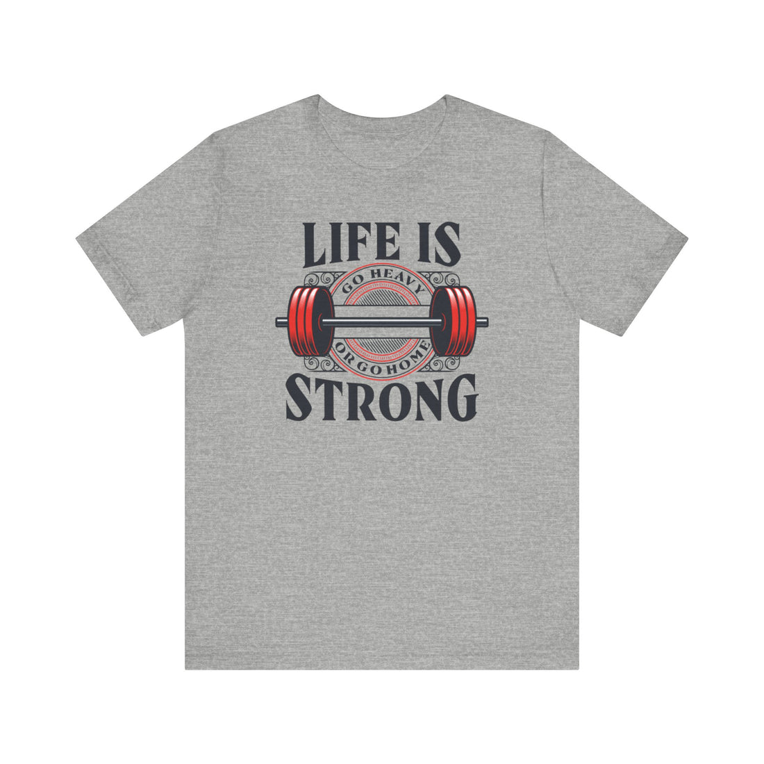 Life is Strong