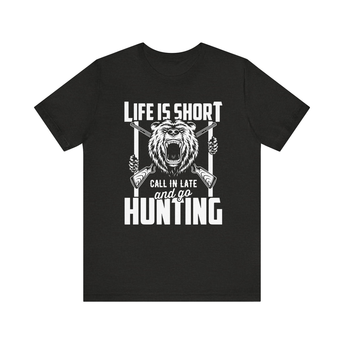 Life is short call in late Go Hunting