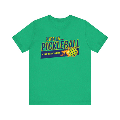 Life is Pickleball
