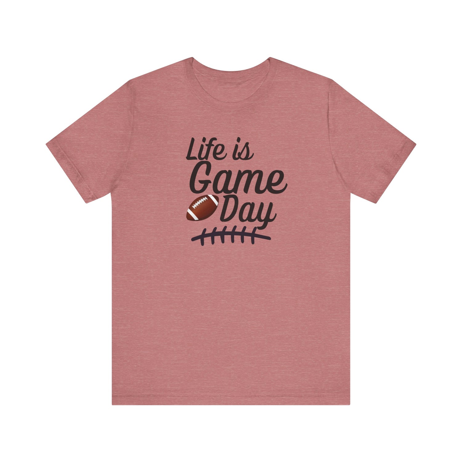 Life is Game Day