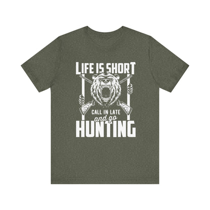 Life is short call in late Go Hunting