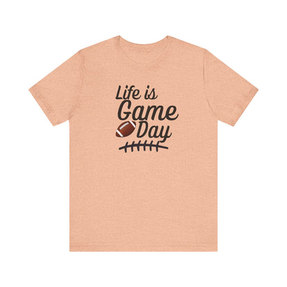 Life is Game Day
