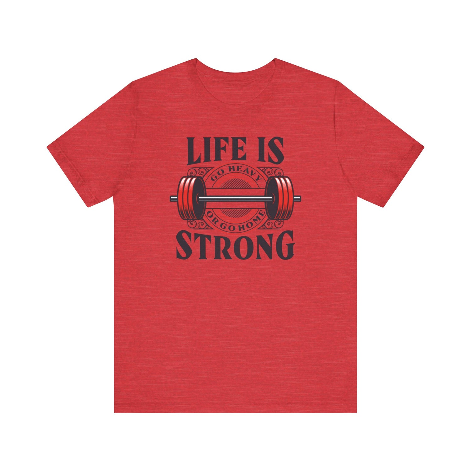 Life is Strong