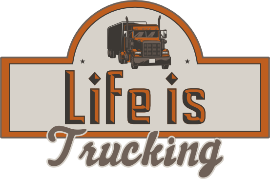 Life is Trucking