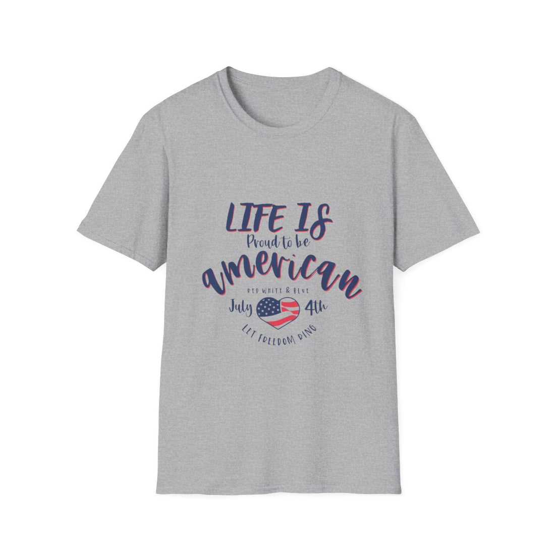 Life Is Proud to be American