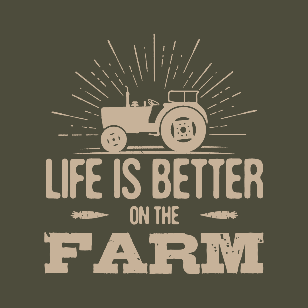 Life Is Better on the Farm