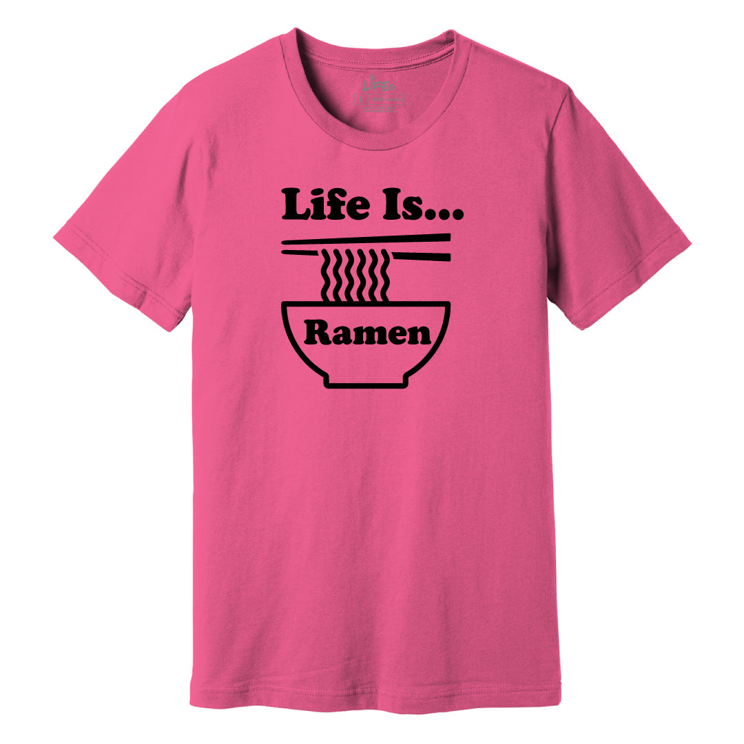Life is Ramen