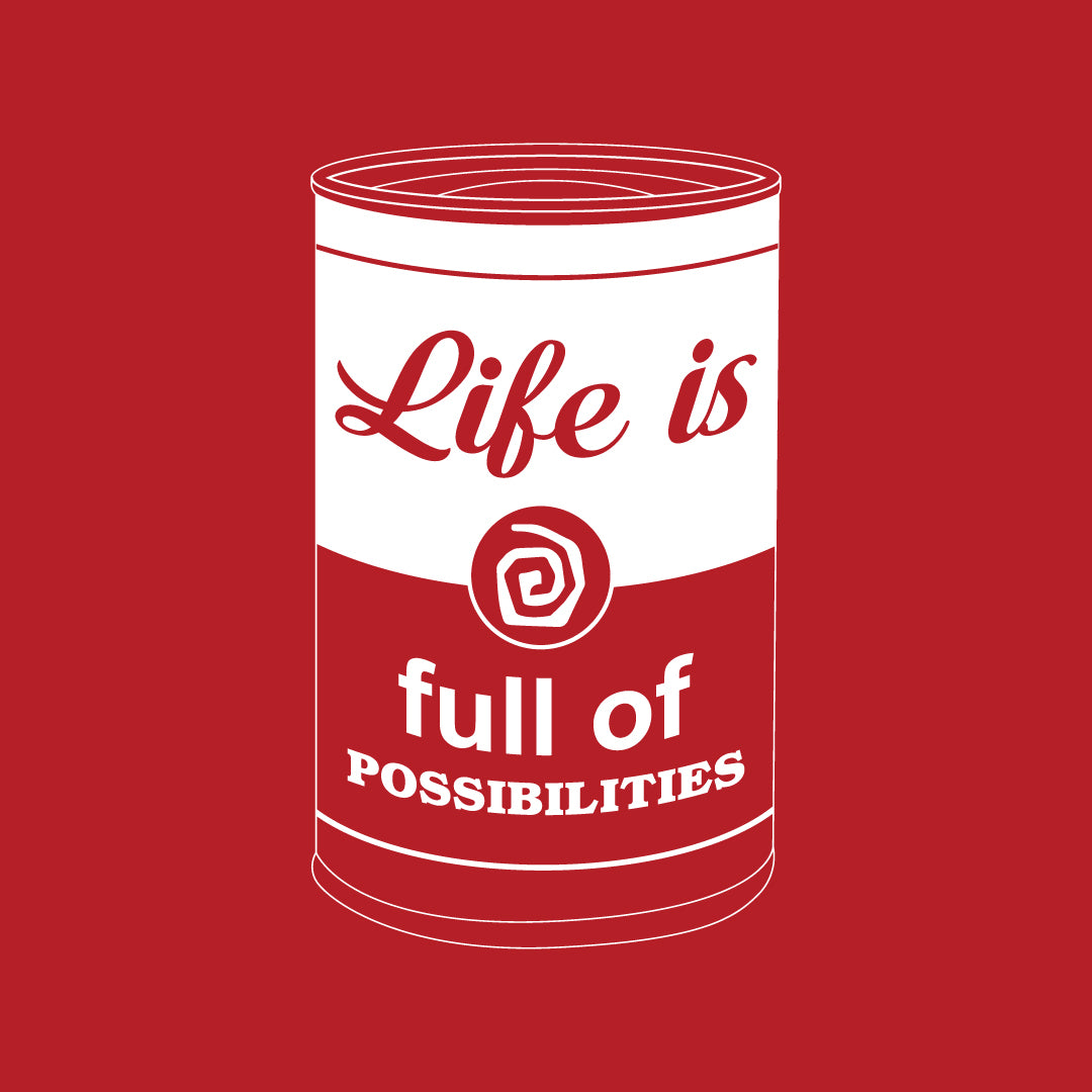 Life is Full of Possibilities